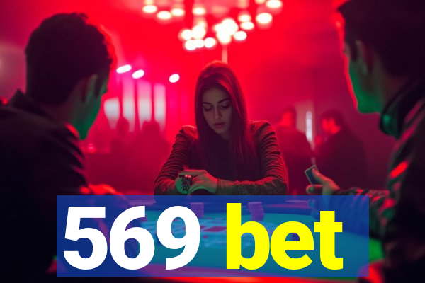 569 bet